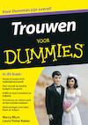 Trouwen voor Dummies (e-Book) - Marcy Blum, Laura Fisher Kaiser (ISBN 9789045352923)