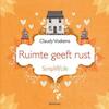 Ruimte geeft rust (e-Book) - Claudy Voskens (ISBN 9789000302383)