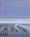 Eastern Harbour District Amsterdam (ISBN 9789056625535)