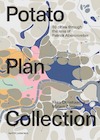 The Potato Plan Collection (e-Book) | Mirjam Züger a.o., Kees Christiaanse (ISBN 9789462084469)