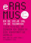 Erasmus en de vrije val in de techniek - Bas van Vlijmen (ISBN 9789064507403)