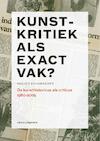 Kunstkritiek als exact vak ? - Rogier Schumacher (ISBN 9789462081352)