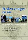Steden vroeger en nu - M. Halbertsma, P. van Ulzen (ISBN 9789062834501)