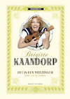 Dit is een meezinger - Brigitte Kaandorp (ISBN 9789038894690)