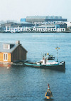 Ligplaats: Amsterdam = Mooring site Amsterdam (ISBN 9789076863498)