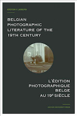 Belgian photographic literature of the 19th century. lédition photographique belge au 19e siècle. (e-Book)