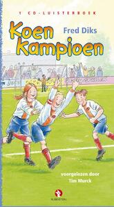 Koen kampioen - Fred Diks (ISBN 9789047612599)