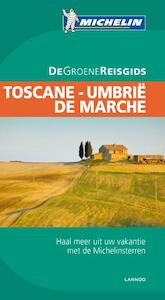 Toscane, Umbrie, De Marche 2012 - (ISBN 9789020968484)