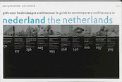 Gids voor hedendaagse architectuur in Nederland / Guide to contemporary architecture in the Netherlands - P. Groenendijk, Paul Groenendijk, P. Vollaard (ISBN 9789064505072)
