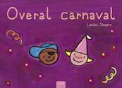 Overal carnaval - Liesbet Slegers (ISBN 9789044811957)