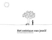 Het ontstaan van jezelf - Coen Stenfert, Marjet van Ditshuizen (ISBN 9789079171149)