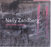 Gang door lankum - Nelly Zandberg, Rudy Hodel (ISBN 9789033009112)