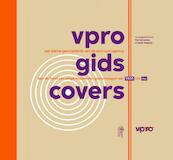 VPRO Gids covers - Elja Looijestijn, Maarten van Bracht (ISBN 9789067272117)