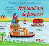 Het land van de farao's! - Arend van Dam (ISBN 9789000347834)