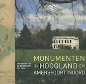 Monumenten in Hoogland en Amersfoort-Noord - (ISBN 9789068686142)