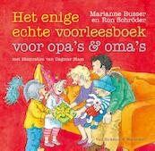 Het enige echte voorleesboek voor opa's en oma's - Marianne Busser, Ron Schröder (ISBN 9789000338702)