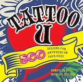 Tattoo U - Michael Rivilis (ISBN 9781402762437)
