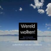 Wereld wolken! - Bas Anneveldt Evelien van Paaschen (ISBN 9789402123562)