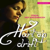 Hart op drift - Gerda van Wageningen (ISBN 9789462171992)