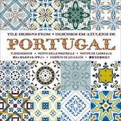Tile Designs from Portugal - Diego Hurtado de Mendoza, Paolo Henriques (ISBN 9789057680991)