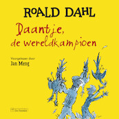 Daantje, de wereldkampioen - Roald Dahl (ISBN 9789026158605)