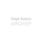 Ralph Bakker Archief - Liesbeth den Besten, Melle Hammer (ISBN 9789080720688)