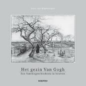 Het gezin Van Gogh - N. Wageningen (ISBN 9789087730161)