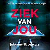 Ziek van Jou - Julienne Brouwers (ISBN 9789083034874)