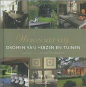 Wonen met stijl dromen van huizen en tuinen - Patrick Retour (ISBN 9789002239939)