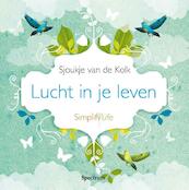 Lucht in je leven - Sjoukje van de Kolk (ISBN 9789000319664)