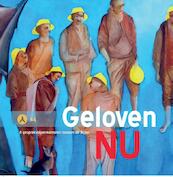 Geloven nu 14 - Henk Bloem, Harry van de Kamp, Marjet de Jong, Lidwien Meijer, Peter Dullaert, Jos Oostrik, Hennie Burggraaff (ISBN 9789492093134)