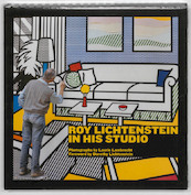 Roy Lichtenstein in His Studio - Laurie Lambrecht (ISBN 9781580933186)