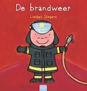 De brandweerman - Liesbet Slegers (ISBN 9789044808148)