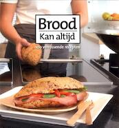 Brood Kan Altijd - Riet Sprengers, Clara ten Houte de Lange (ISBN 9789078856030)