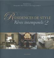 Residences de style - reves intemporels 2 - Patrick Retour (ISBN 9789002240119)
