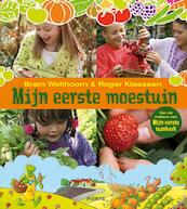 Mijn eerste moestuin - Bram Wolthoorn (ISBN 9789050114547)