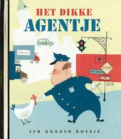 Het dikke agentje Luxe editie - Margaret Wise Brown, Brown Thacher Hurd, Edith Thacher Hurd (ISBN 9789047602569)