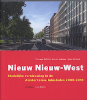 Nieuw Nieuw-West - Theo van Oeffelt, Bernard Hulsman, Kees de Graaf (ISBN 9789068685312)