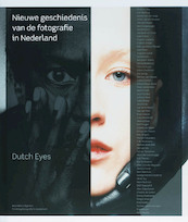Nieuwe geschiedenis van de fotografie in Nederland Nederlandse editie - (ISBN 9789040083372)