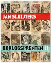 Jan Sluijters' Grote Oorlog - Anton Kruft, Hans van Lith, Ralph Keuning, Rob Scholte (ISBN 9789462620087)