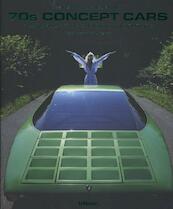 70s Concept Cars - Rainer W Schlegmilch (ISBN 9783832796570)