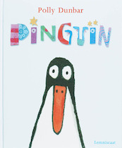 Pinguin - Polly Dunbar (ISBN 9789056379230)