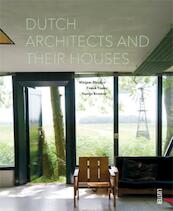 Dutch architects and their houses - Frank Visser, Mirjam Bleeker, Santje Kramer (ISBN 9789460580949)