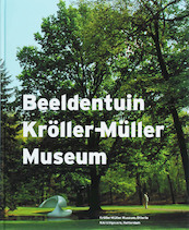 Beeldentuin Kröller-Muller - G. Andela, (ISBN 9789056625825)