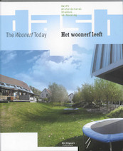 Delft architectural studies on housing Het woonerf leeft - (ISBN 9789056627393)