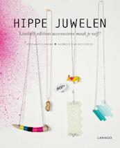 Hippe juwelen - Katrien Van de Steene, Stefanie Faveere (ISBN 9789401415422)