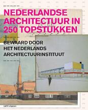 Architectuur van Nederland - Ole Bouman, Behrang Mousavi, Hetty Berens, Suzanne Mulder, Ellen Smit (ISBN 9789462080089)