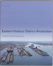 Eastern Harbour District Amsterdam - (ISBN 9789056625535)