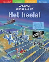 Wauw! Wist je dat al ? Het heelal - (ISBN 9789044718409)