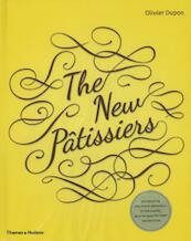 The New Patissiers - Olivier Dupon (ISBN 9780500516928)